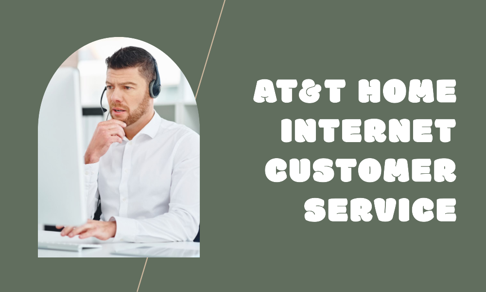 ATT Home Internet Customer Service